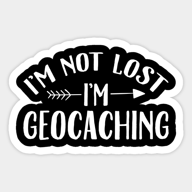 I'm not lost I'm geocaching Sticker by captainmood